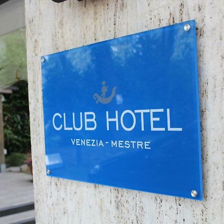 Club Hotel Mestre Esterno foto